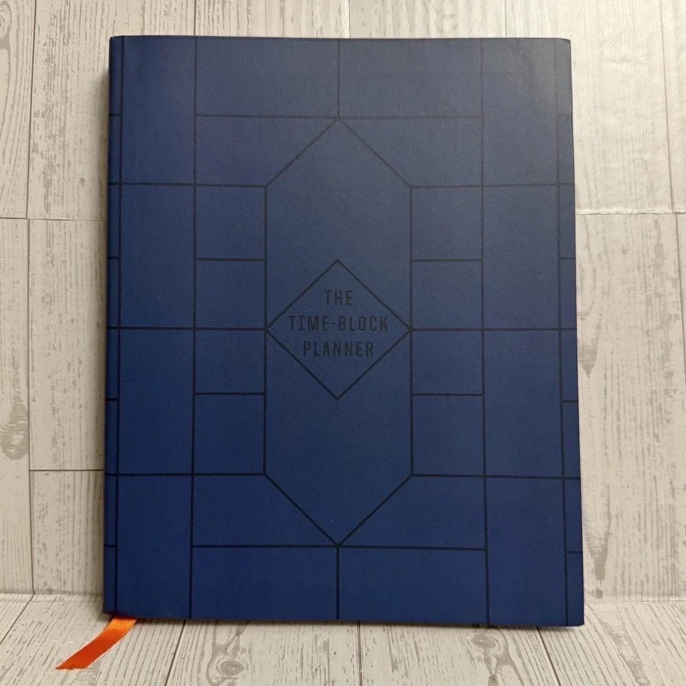 The Time-Block Planner: Daily Method for Deep Work in a Distracted World Newport